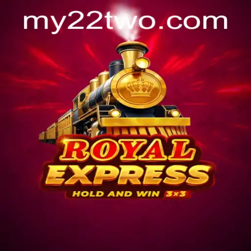 Discover the Exciting World of 'Royal Express' at 22TWO.COM