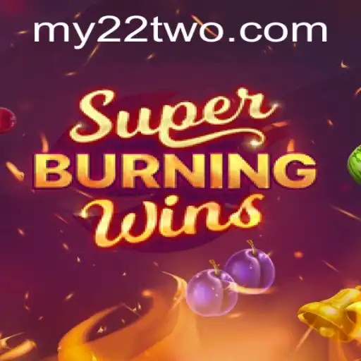 Explore the Thrills of SuperBurningWins and Discover 22TWO.COM