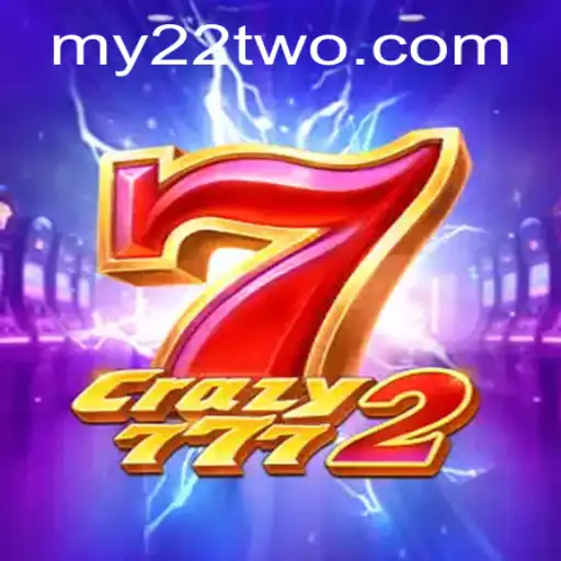 Introducing Crazy7772: A Deep Dive into the World of 22TWO.COM's Latest Gaming Sensation